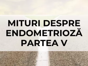 Mituri despre Endometrioză Mituri despre Endometrioză