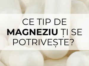 Ce tip de magneziu ți se potrivește?