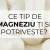 Ce tip de magneziu ți se potrivește?
