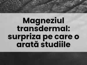 Magneziul transdermal: surpriza pe care o arată studiile