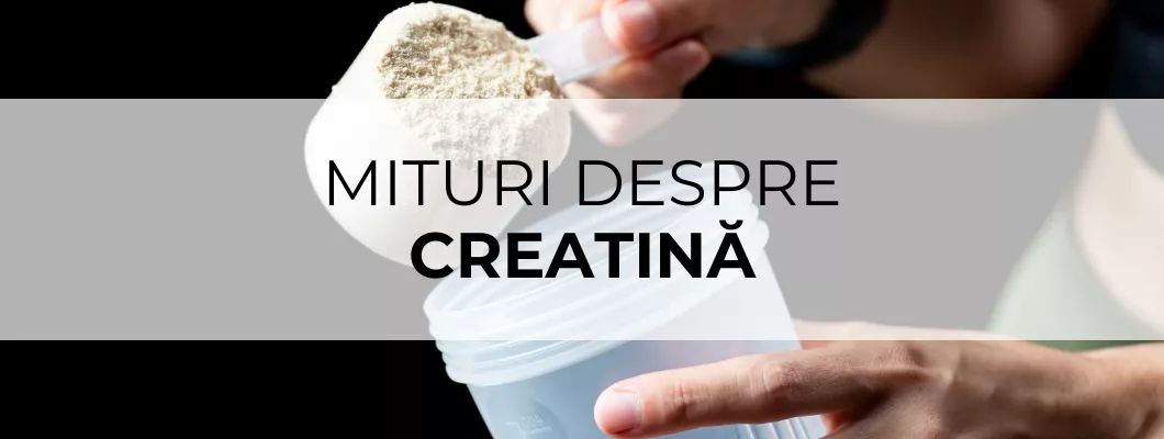 Mituri despre Creatină