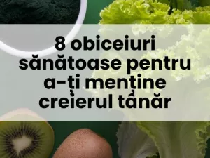 8 obiceiuri sănătoase pentru a-ți menține creierul tânăr