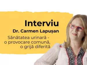 Sănătatea urinară – o provocare comună, o grijă diferită- Interviu Dr. Carmen Lapușan, medic primar urolog