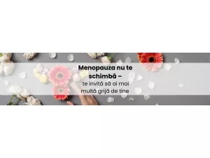 Menopauza nu te schimbă – te invită să ai mai multă grijă de tine