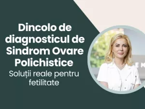 Rezumat al webinarului „Dincolo de diagnosticul de Sindrom Ovare Polichistice – soluții reale pentru fertilitate” Rezumat al webinarului „Dincolo de diagnosticul de Sindrom Ovare Polichistice – soluții reale pentru fertilitate”