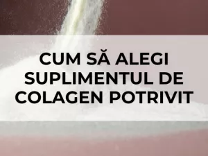 Cum Să Alegi Suplimentul de Colagen Potrivit