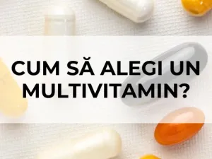 Cum să alegi un multivitamin?