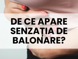 De ce apare senzația de balonare?