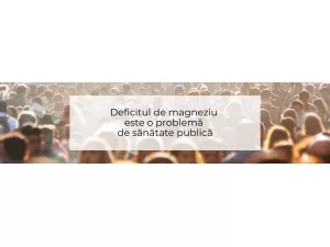 Deficitul de magneziu este o problemă de sănătate publică