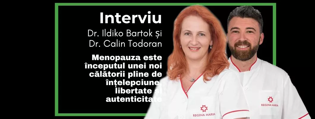 Dr. Ildiko Bartok și Dr. Calin Todoran - Menopauza este începutul unei noi călătorii pline de înțelepciune, libertate și autenticitate. Interviu EduBotaniq.ro