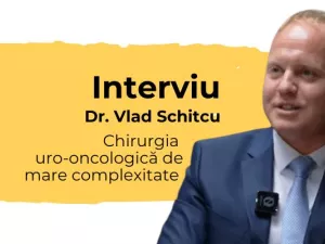 Chirurgia uro-oncologică de mare complexitate – Interviu cu Dr. Vlad Schitcu