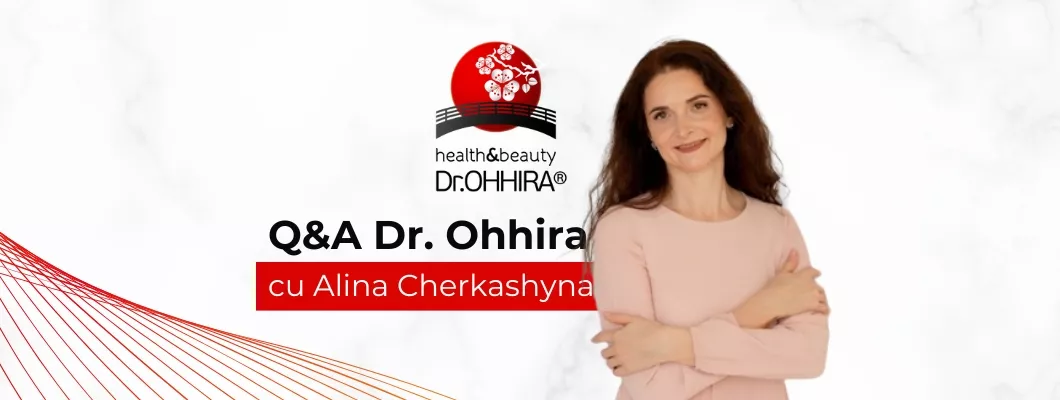 Q&A Dr Ohhira cu Alina Cherkashyna Q&A Dr Ohhira cu Alina Cherkashyna