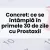 Concret: ce se întâmplă în primele 30 de zile cu Prostaxil