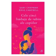 Cele cinci limbaje de iubire ale copiilor, Ross Campbell, Gary Chapman (carte)