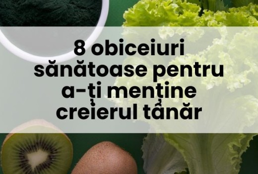 8 obiceiuri sănătoase pentru a-ți menține creierul tânăr
