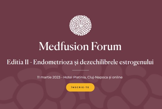 Medfusion Forum Ediția II - Endometrioza și dezechilibrele estrogenului