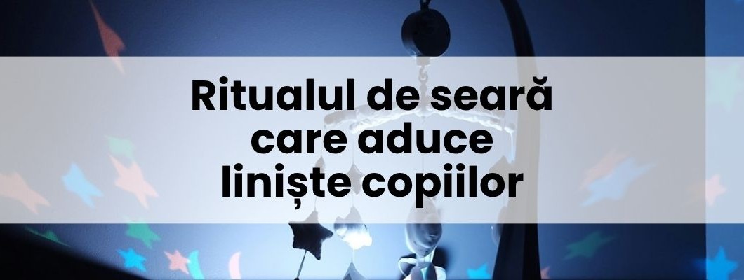 Ritualul de seară care aduce liniște copiilor