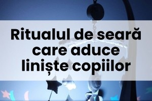 Ritualul de seară care aduce liniște copiilor