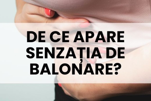 De ce apare senzația de balonare?