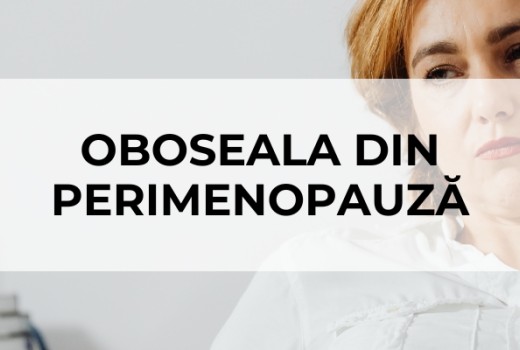 Oboseala din perimenopauză