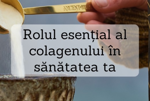 Rolul esențial al colagenului în sănătatea ta