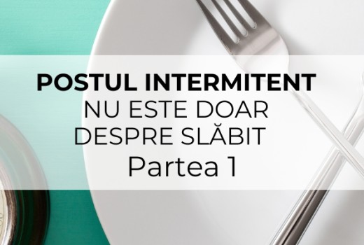 Postul Intermitent nu este doar despre slăbit