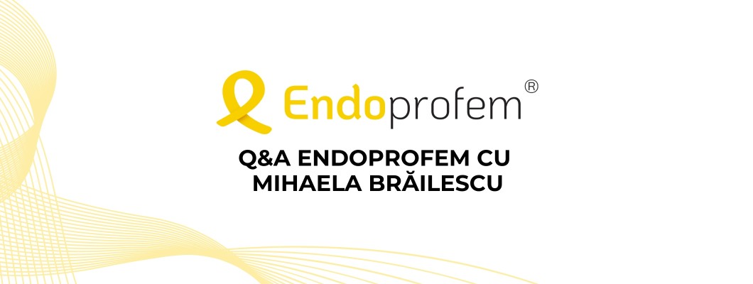 Q&A Endoprofem cu Mihaela Brăilescu