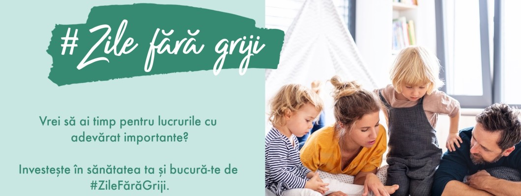 Bucură-te de #ZileFărăGriji Bucură-te de #ZileFărăGriji